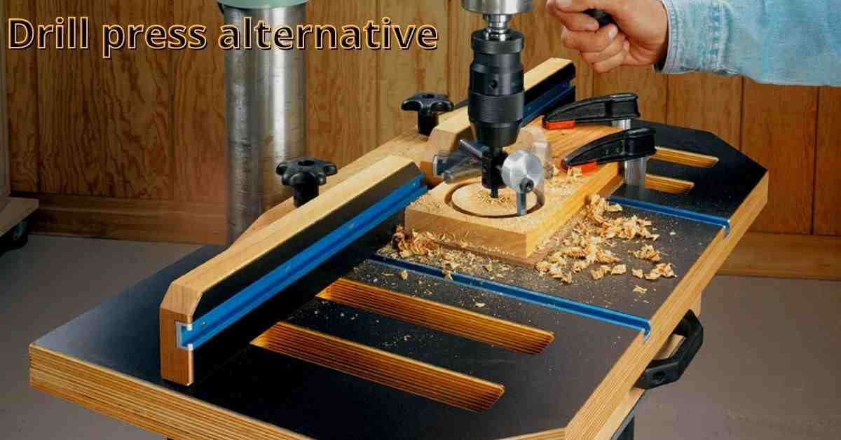 Top 5 Drill Press Alternative in 2021