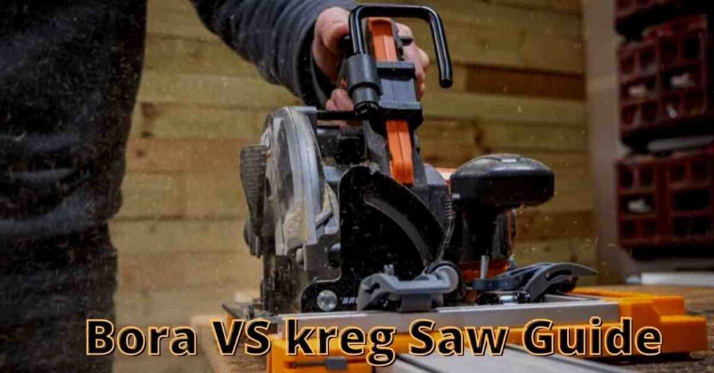 bora vs kreg saw guide
